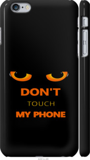 Чехол Don't touch the phone для iPhone 6s Plus