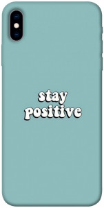 Чохол Stay positive для iPhone X