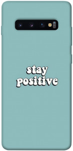 Чехол Stay positive для Galaxy S10 Plus (2019)