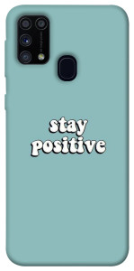 Чохол Stay positive для Galaxy M31 (2020)