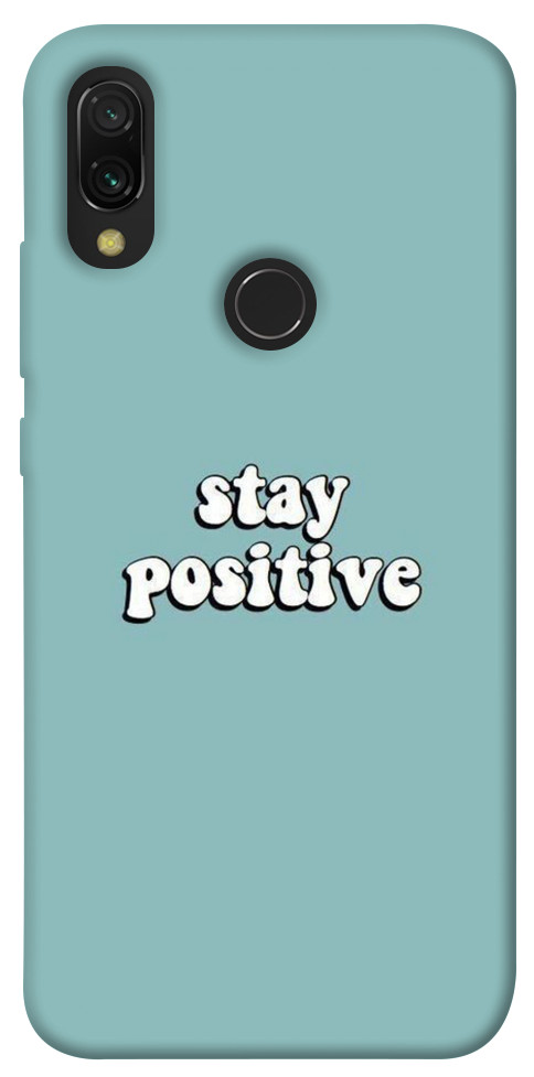 Чохол Stay positive для Xiaomi Redmi 7