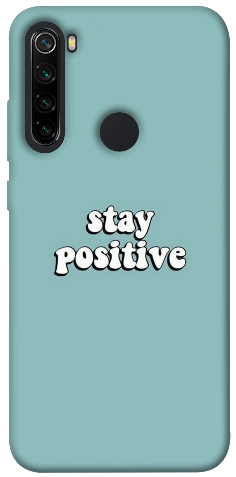 Чохол Stay positive для Xiaomi Redmi Note 8