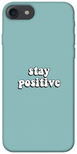 Чехол Stay positive для iPhone 7 (4.7'')