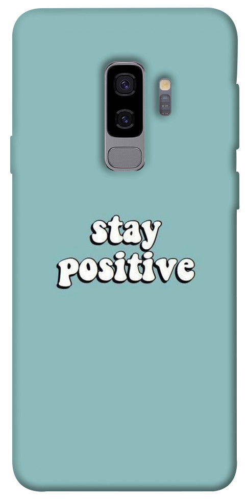 Чехол Stay positive для Galaxy S9+