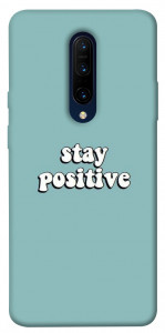 Чехол Stay positive для OnePlus 7 Pro