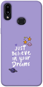 Чохол Just believe in your Dreams для Galaxy A10s (2019)