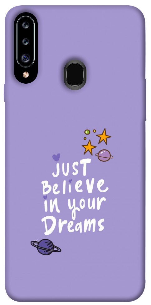 Чохол Just believe in your Dreams для Galaxy A20s (2019)