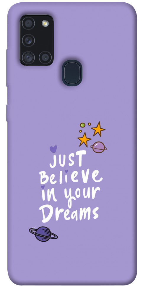 Чохол Just believe in your Dreams для Galaxy A21s (2020)
