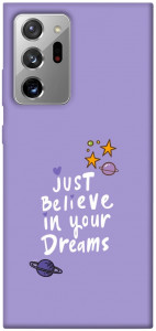 Чехол Just believe in your Dreams для Galaxy Note 20 Ultra