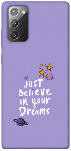 Чехол Just believe in your Dreams для Galaxy Note 20