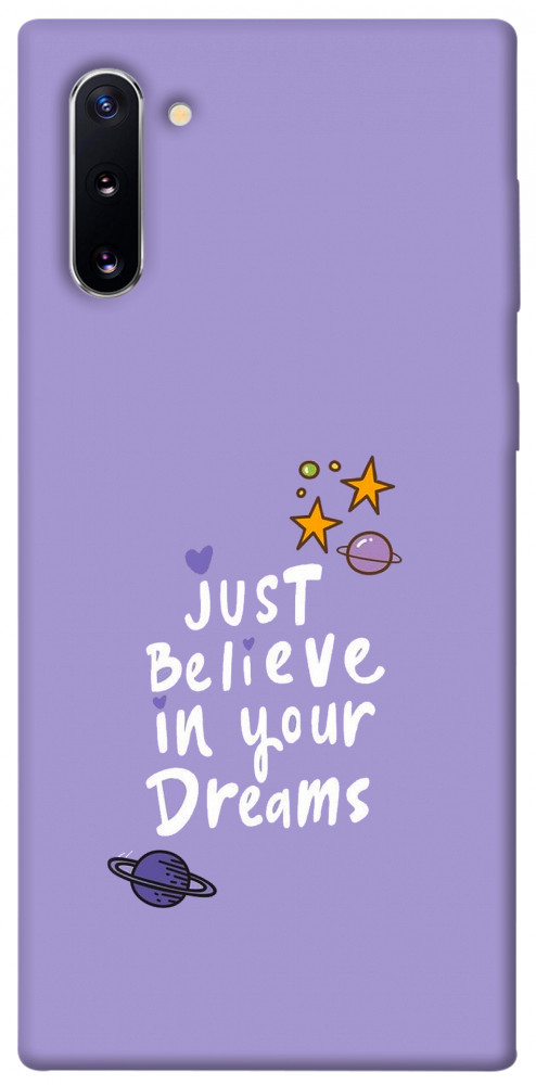 Чохол Just believe in your Dreams для Galaxy Note 10 (2019)