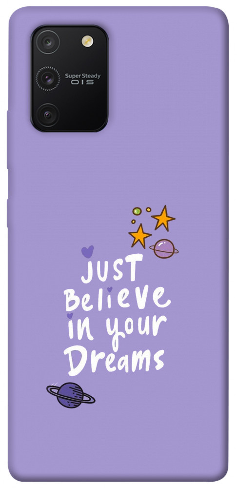 Чехол Just believe in your Dreams для Galaxy S10 Lite (2020)