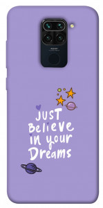 Чехол Just believe in your Dreams для Xiaomi Redmi 10X