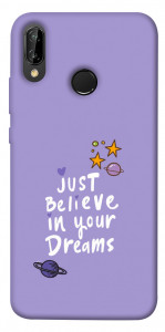 Чехол Just believe in your Dreams для Huawei P20 Lite
