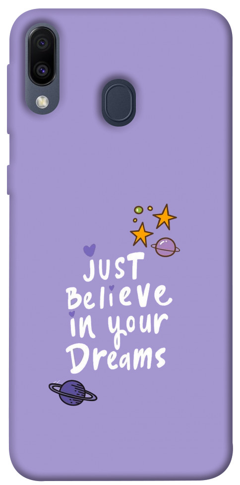 Чехол Just believe in your Dreams для Galaxy M20