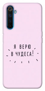 Чехол Я верю в чудеса для Realme 6 Pro