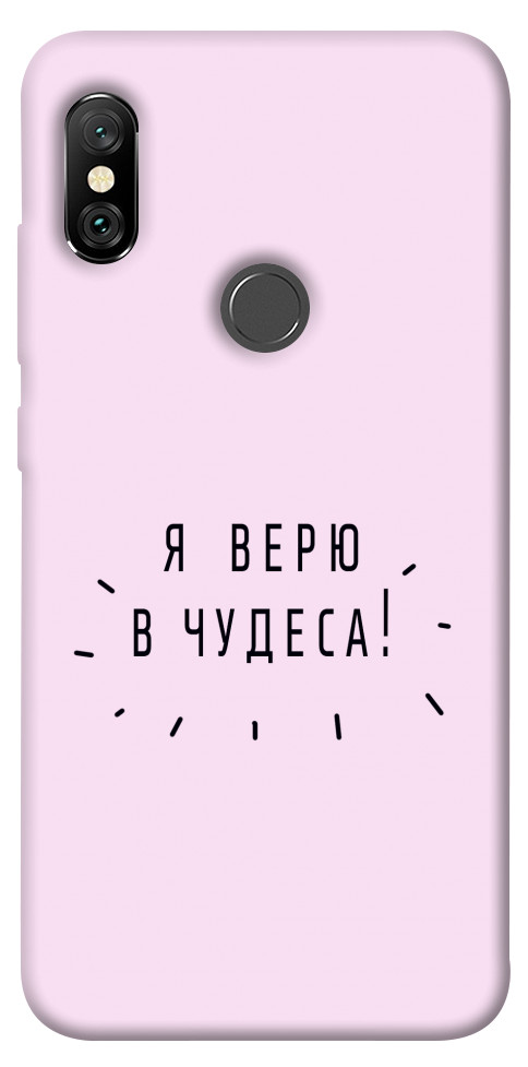 Чехол Я верю в чудеса для Xiaomi Redmi Note 6 Pro