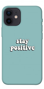 Чехол Stay positive для iPhone 12 mini