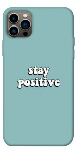 Чехол Stay positive для iPhone 12 Pro