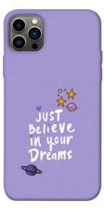 Чехол Just believe in your Dreams для iPhone 12 Pro