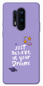 Чохол Just believe in your Dreams для OnePlus 8 Pro