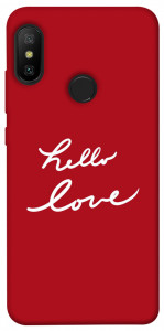 Чехол Hello love для Xiaomi Redmi 6 Pro