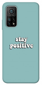 Чехол Stay positive для Xiaomi Mi 10T