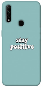 Чохол Stay positive для Oppo A31