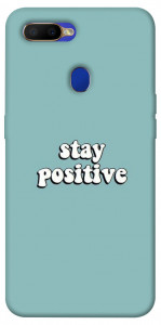 Чехол Stay positive для Oppo A12