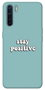 Чохол Stay positive для Oppo A91