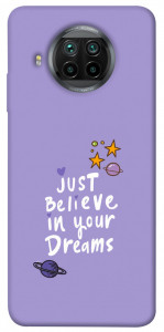 Чехол Just believe in your Dreams для Xiaomi Mi 10T Lite