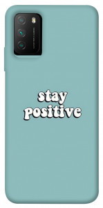 Чехол Stay positive для Xiaomi Poco M3