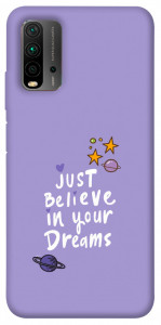 Чехол Just believe in your Dreams для Xiaomi Redmi 9 Power