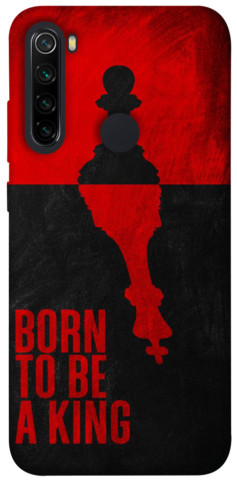 Чехол Born to be a king для Xiaomi Redmi Note 8