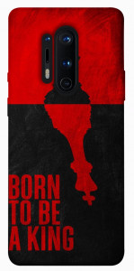 Чохол Born to be a king для OnePlus 8 Pro