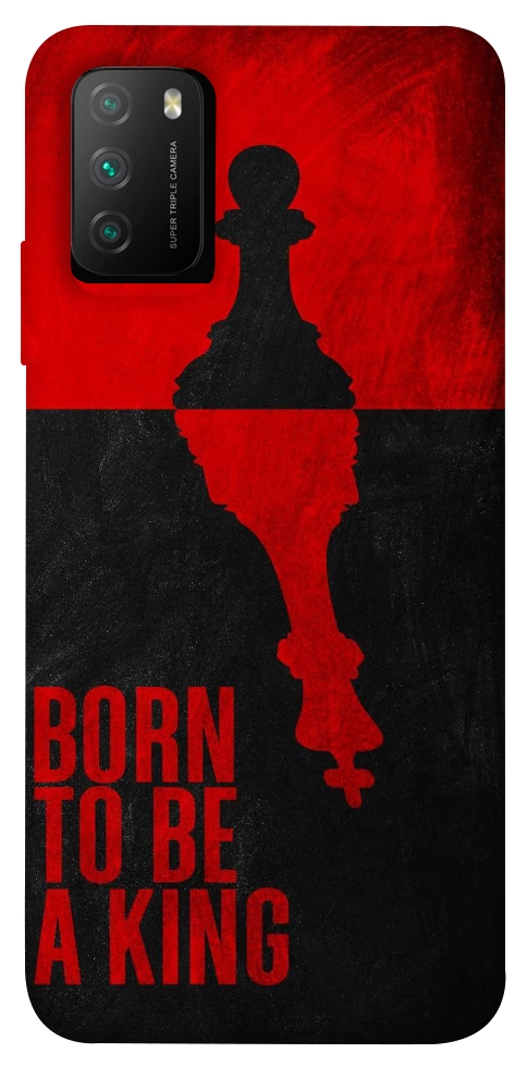 Чехол Born to be a king для Xiaomi Poco M3