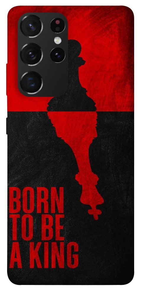 Чехол Born to be a king для Galaxy S21 Ultra