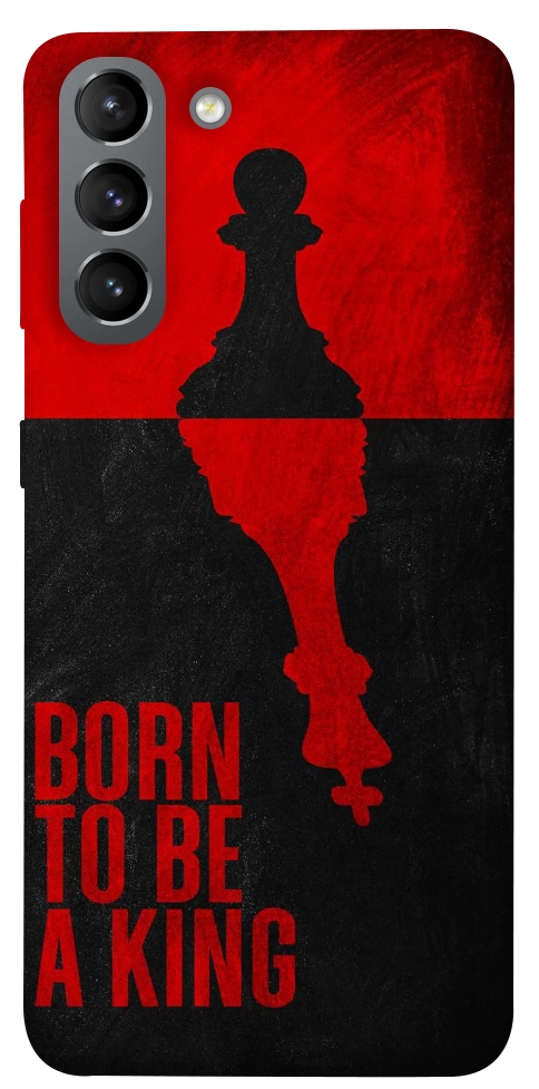 Чехол Born to be a king для Galaxy S21