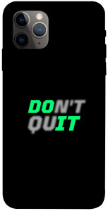 Чехол Don't quit для iPhone 11 Pro
