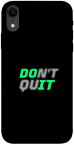 Чехол Don't quit для iPhone XR