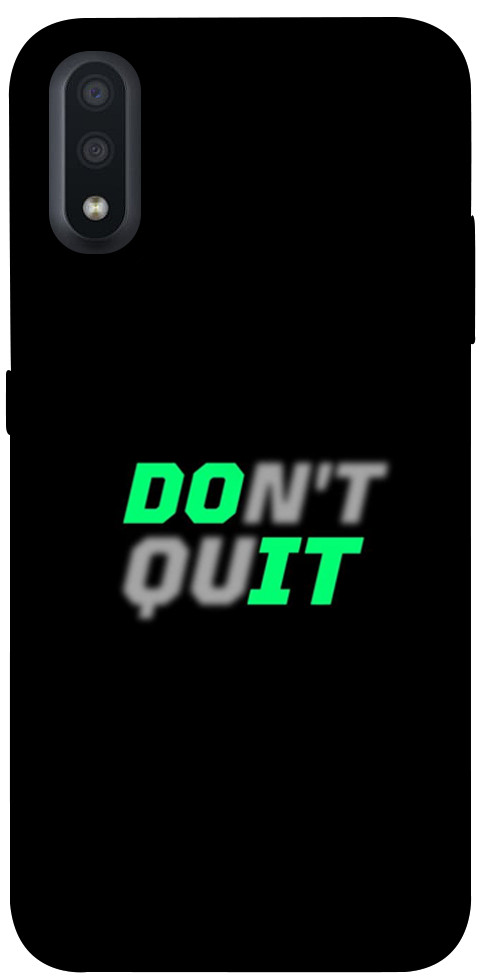 Чохол Don't quit для Galaxy A01