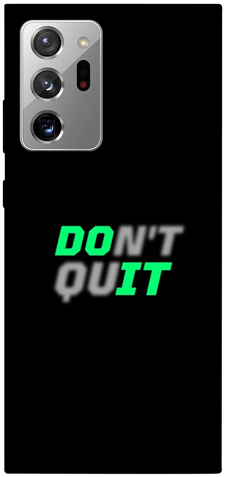 Чехол Don't quit для Galaxy Note 20 Ultra