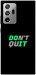 Чохол Don't quit для Galaxy Note 20 Ultra