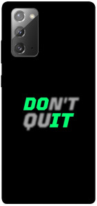 Чохол Don't quit для Galaxy Note 20