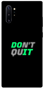 Чохол Don't quit для Galaxy Note 10+ (2019)