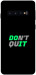 Чохол Don't quit для Galaxy S10 (2019)