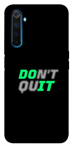 Чехол Don't quit для Realme 6 Pro