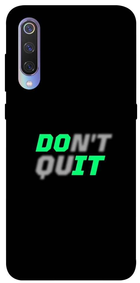 Чохол Don't quit для Xiaomi Mi 9