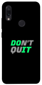 Чохол Don't quit для Xiaomi Redmi Note 7S