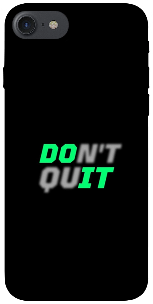 Чехол Don't quit для iPhone 8